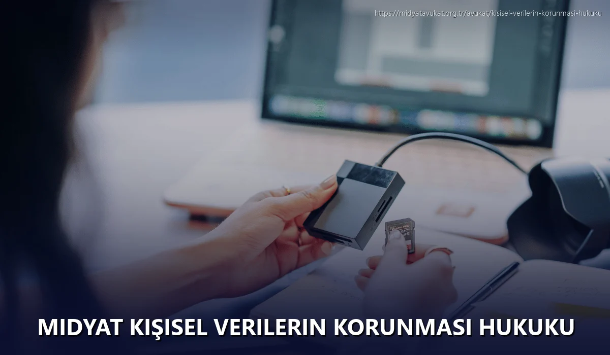 Midyat Kişisel Verilerin Korunması Hukuku